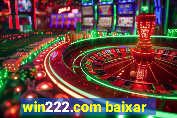 win222.com baixar